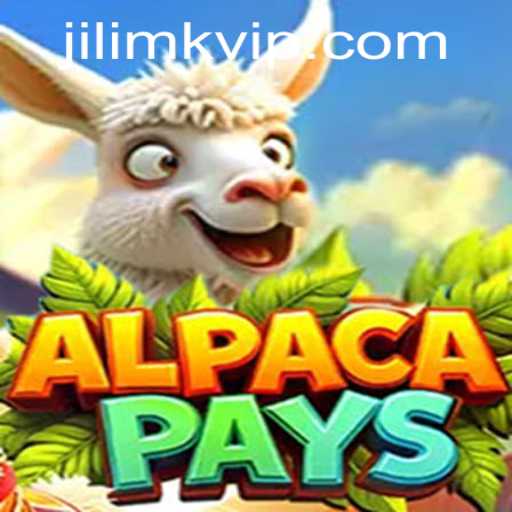 Discover the World of AlpacaPays: An Adventure Through the JILIMK APP