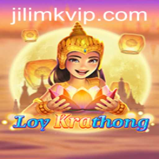 LoyKrathong: A Journey into Cultural Gaming with JILIMK APP